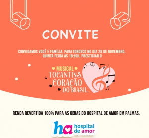 Musical “Tocantins, o Coração do Brasil” reverterá fundos para o Hospital do Amor