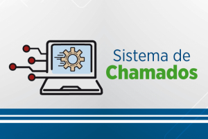 Novo sistema de “Chamados” ao Suporte de Informática passa a funcionar nesta segunda-feira