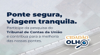 Experiências dos brasileiros vão ajudar TCU em auditoria sobre pontes e rodovias federais