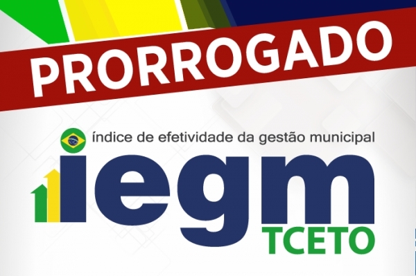 TCE dá nova chance a gestores e prorroga prazo do IEGM