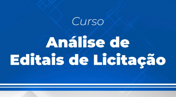 Curso para servidores sobre Análise de Editais de Licitação começa nesta segunda, 7