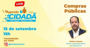 É hoje! Tribunal de Contas faz live com o superintendente do Sebrae sobre compras públicas