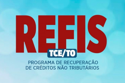 TCE/TO abre nesta terça-feira prazo para adesão ao Refis