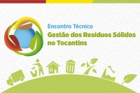 Inscri&ccedil;&otilde;es abertas para o Encontro T&eacute;cnico sobre Gest&atilde;o dos Res&iacute;duos S&oacute;lidos no Tocantins