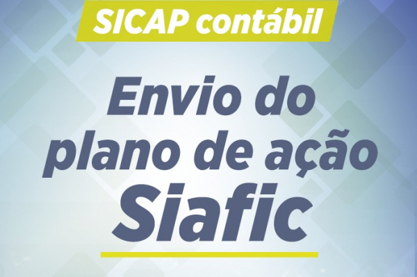 Gestores estaduais e municipais devem enviar ao TCE o plano de ação do Siafic