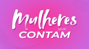 Oficina “Mulheres que Contam” tem segunda etapa adiada