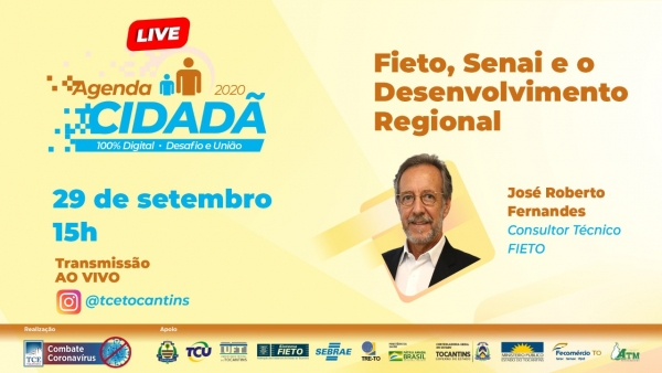 TCE/TO e Fieto/Senai realizam live na terça-feira para falar sobre Desenvolvimento Regional