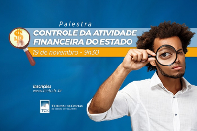 Controle da Atividade Financeira do Estado é foco de capacitação do TCE/TO