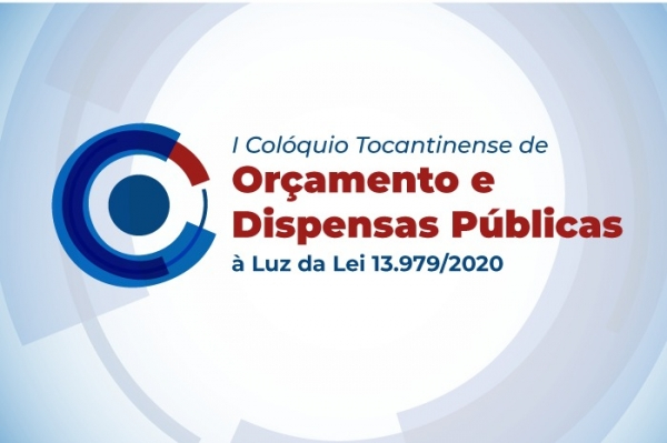 TCE/TO realiza 2ª edição do I Colóquio Tocantinense sobre orçamento e dispensas públicas