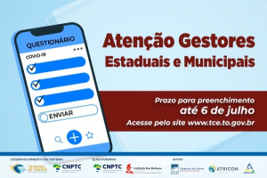 Gestão estadual e prefeitos têm até 6 de julho para preencher o Questionário Covid-19