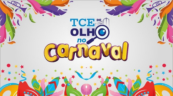 Cartilha &ldquo;TCE de Olho no Carnaval e demais festividades&rdquo; orienta gestores sobre contrata&ccedil;&otilde;es p&uacute;blicas