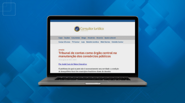 Artigo sobre Tribunais de Contas e consórcios públicos é destaque em publicação nacional