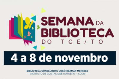 TCE/TO realiza Semana da Biblioteca nos dias 4 a 8 de novembro