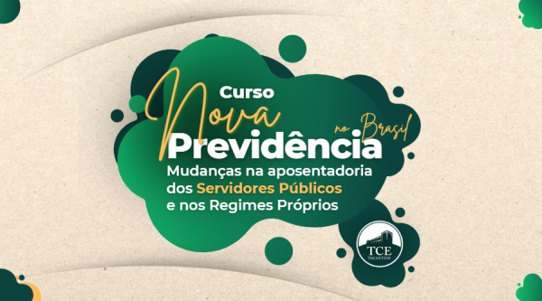 TCE/TO realiza curso gratuito sobre Regime Previdenciário no Brasil e suas mudanças