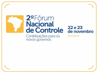 Membros de instituições de controle participam de fórum nacional